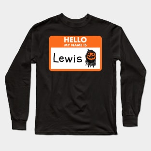 Hello my name is Lewis Long Sleeve T-Shirt